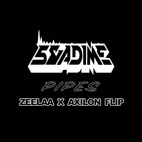 5 & a Dime - Pipes (Zeelaa x Axilon Flip)