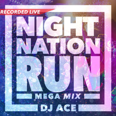 Night Nation Run Mega Mix