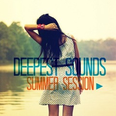 Deepest Sounds | Summer Session