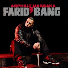 Farid Bang - Niemand - Asphalt Massaka 3