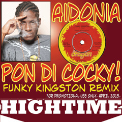 Aidonia x Toots x Leygo - Pon Di Funky (High Time Remix)// Free Download (Buy Button)