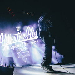 Killer The Kid - Microphone One Two - Directo