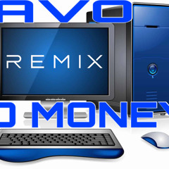 FmeTavo & Yo Money - Computer Remix