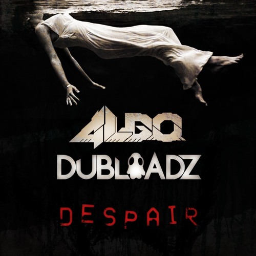 Algo x Dubloadz - Despair (Freebie)