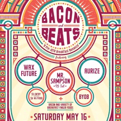 Behind the Music of Bacon & Beats- Compiled by Wax Future, Mr. Sampson, and Aurize
