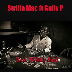 (official version) Real Nigga Shit ft Gully P