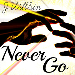 Never Go