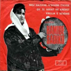 Hamide Sadiku - Moj Hatixhe, N'Shami T'Kuqe (1971)