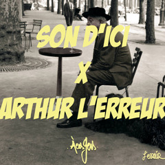 Son D'Ici n°1 : Arthür L'Erreür à la Prairie des Filtres