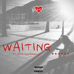 B Love Ft. City Rominiecki - Waiting