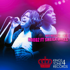 Hoobz Ft. Sheila Wills - Safe Wetem Yu REMIX