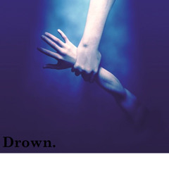 Creative Captivity - Drown (DEMO)