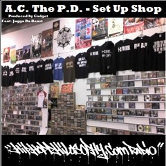 A.C. The P.D. - Set Up Shop