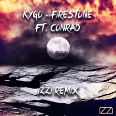 Kygo - Firestone Ft. Conrad Sewell (IZZI Remix) [FREE DOWNLOAD]