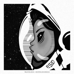Waveless - Hopelessness Feat. Mothica
