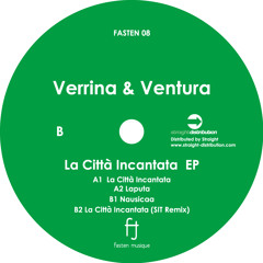 Verrina & Ventura - La Città Incantata(SIT Remix) - Preview