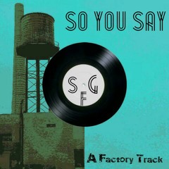 So You Say