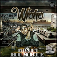 Get money stay humble Ft. A.D. & Miss Honey