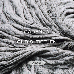 Cadenza Podcast | 168 - Chris Tietjen (Cycle)