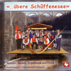 03 - «…ûbere Schûffenesee» - Am Znünitüsch