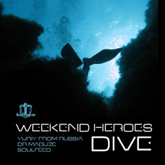 Weekend Heroes - Dive (Soulfeed Remix)