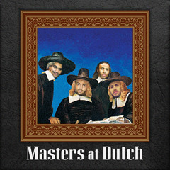 Masters At Dutch - 4 Day Weekend