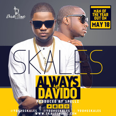 Skales - Always Feat. Davido