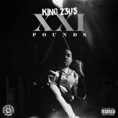 King Zeus - 21 Pounds [Remix By Bevan]