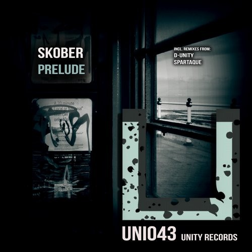 Skober - Prelude [Unity Records]
