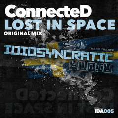ConnecteD - Lost In Space ( Original Mix ) IDA005 OUT NOW