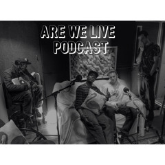 HOW WE ALL GOT STARTED IN MUSIC (Are We Live Podcast EP 5)