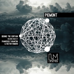 Piemont "Behind The Curtain" (Francesco Tarantini & Hector Romero Remix)