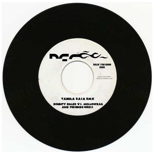 Bounty Killer vs. Mellowbag & Freundeskreis - Tabula Rasa RMX