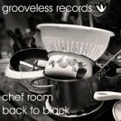 Chef Room - Back To Black ( D - Soriani Bossa Remix )