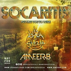 #SOCARITIS - @DEEJAYSIZZLA x @AMEERBOFFICIAL