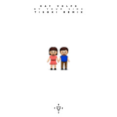 Ray Volpe - By Your Side (Tisoki Remix)