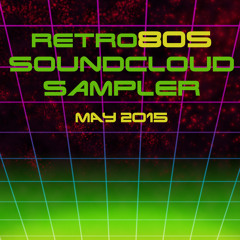 Retro80s Soundcloud Sampler - May 2015