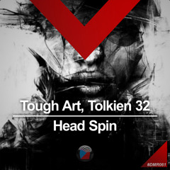 #DMR061: Tough Art, Tolkien 32 - Head Spin (Original Mix)
