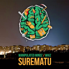 Manipulated Mindz - Surematu (Otto & Whiz)