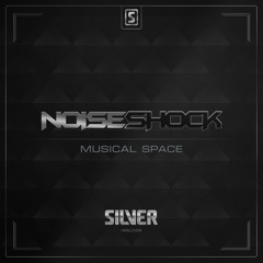 Noiseshock - Musical Space (#SSL039 Preview)