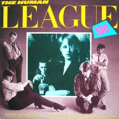 The Human League don't you want me tony esse reworked