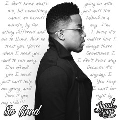 J. Paul - So Good