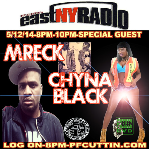 EastNYRadio 5-12-15 MRECK CHYNA BLACK LIVE