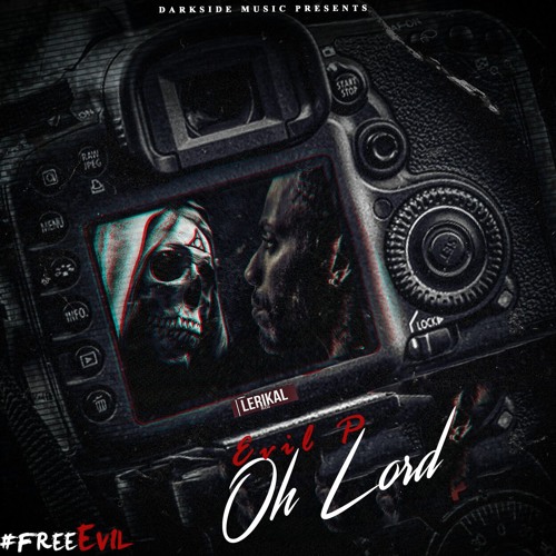 OH LORD (2015) - [Extrait TrapInTheDark Mixtape] #Free Evil