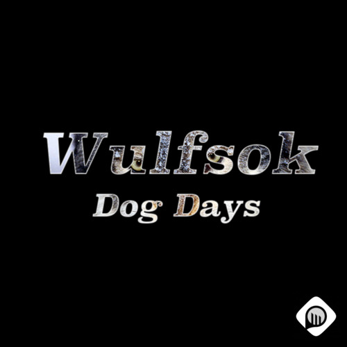 OUT NOW | PM034: Wulfsok - Dog Days | Promotional Mini Mix