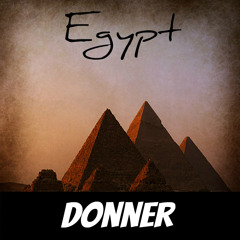 Donner - Egypt (Original Mix) Free Download