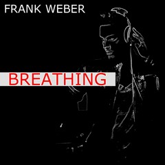 Frank Weber - Breathing (original mix)