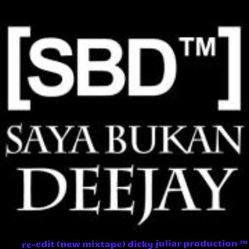 Re - Edit (New Mixtape Breakbeat Dutch) Dicky Juliar New