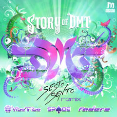 Vibe Tribe & Spade & Faders - Story Of D.M.T (Sesto Sento Remix)  ★OUT NOW★