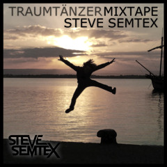 Steve Semtex Mixtape | Traumtänzer